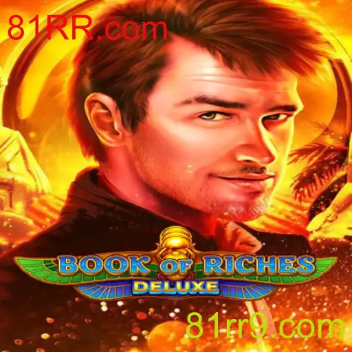 Descubra o Fascinante Mundo de BookofRichesDeluxe e 81RR.com